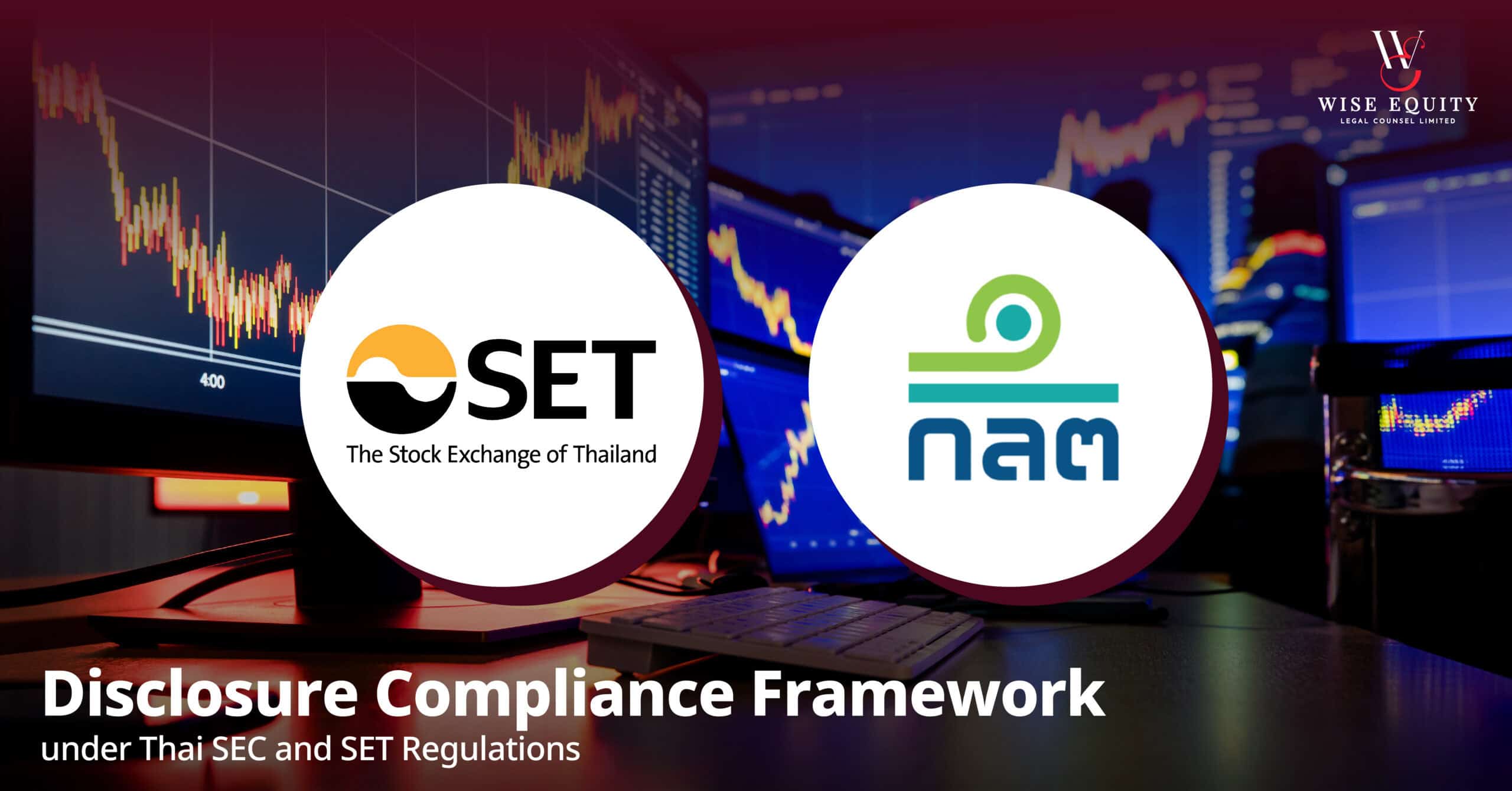 Disclosure Compliance Framework under Thai SEC and SET Regulations