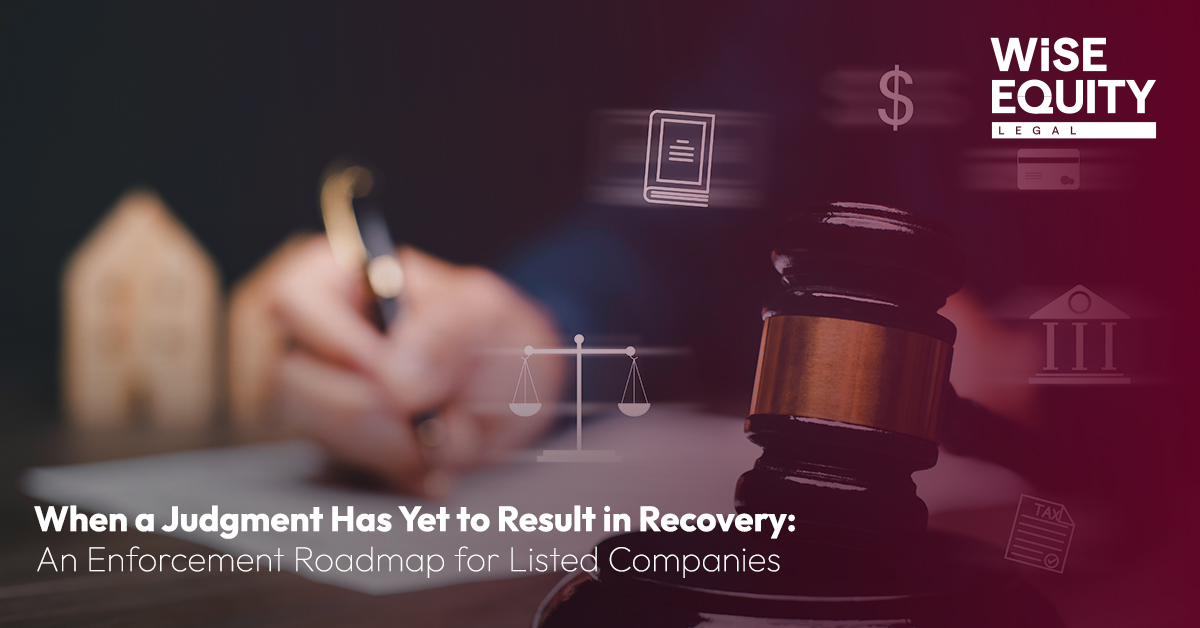 When a Judgment Has Yet to Result in Recovery: An Enforcement Roadmap for Listed Companies